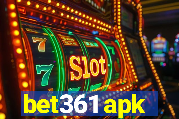 bet361 apk